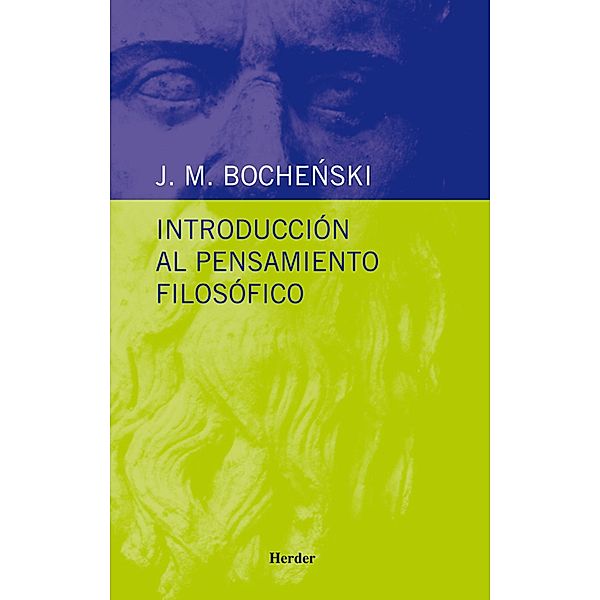 Introducción al pensamiento filosófico, J. M. Bochenski