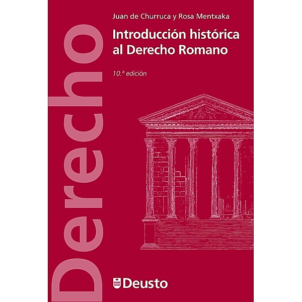 Introducción histórica al Derecho Romano / Derecho Bd.7, Juan de Churruca, Rosa Mentxaka