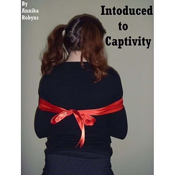 Introduced to Captivity, Annika Robyns