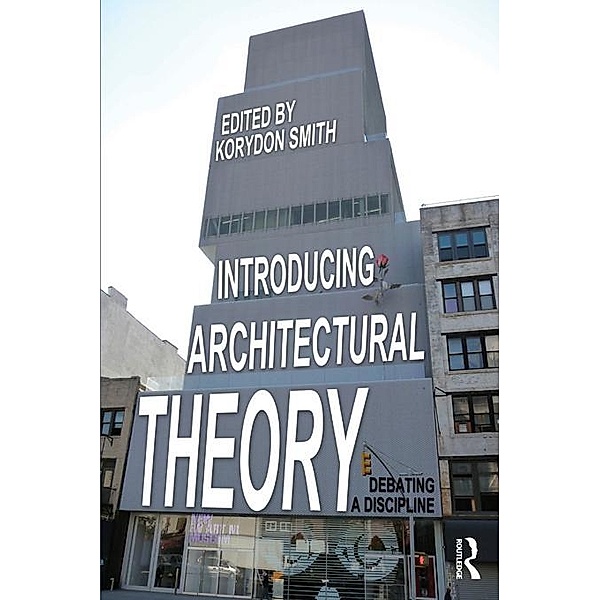 Introducing Architectural Theory, Korydon Smith, Miguel Guitart