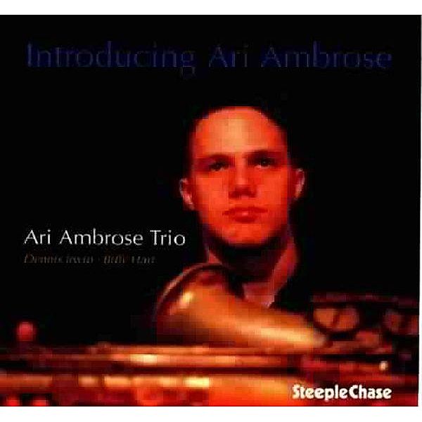 Introducing Ari Ambrose, Ari Ambrose Trio