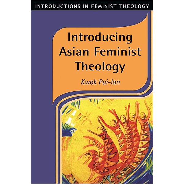 Introducing Asian Feminist Theology, Kwok Pui-lan