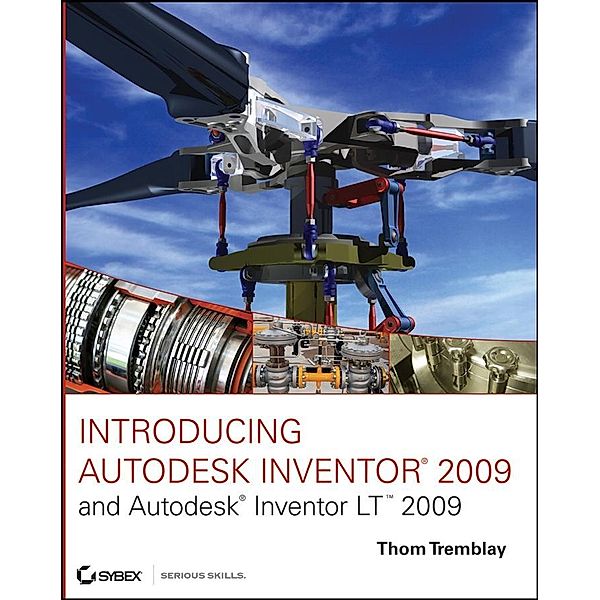 Introducing Autodesk Inventor 2009 and Autodesk Inventor LT 2009, Thom Tremblay