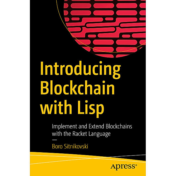 Introducing Blockchain with Lisp, Boro Sitnikovski