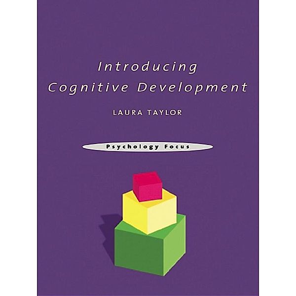 Introducing Cognitive Development, Laura Taylor