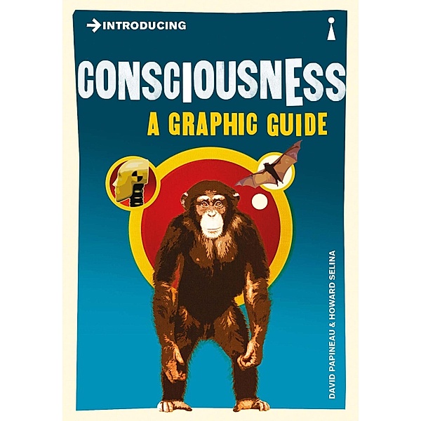 Introducing Consciousness / Graphic Guides, David Papineau
