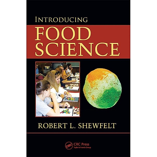 Introducing Food Science, Robert L. Shewfelt
