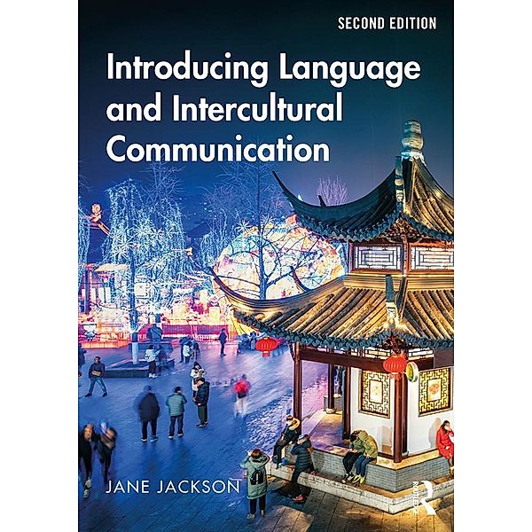 Introducing Language and Intercultural Communication, Jane Jackson