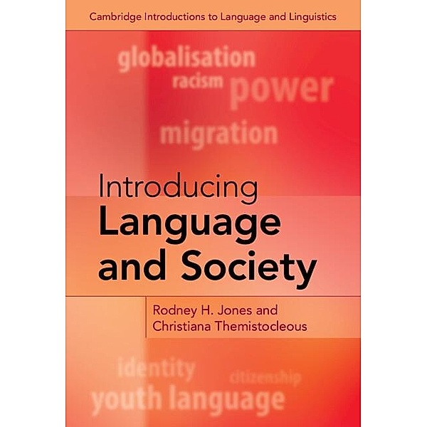 Introducing Language and Society / Cambridge Introductions to Language and Linguistics, Rodney H. Jones