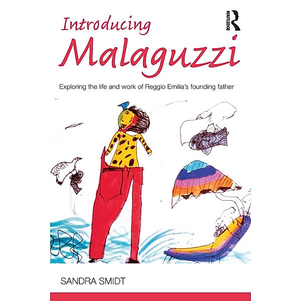 Introducing Malaguzzi, Sandra Smidt