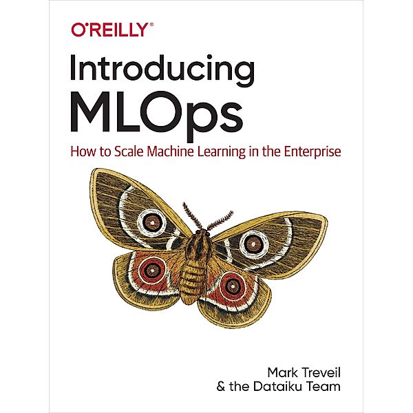 Introducing MLOps, Mark Treveil