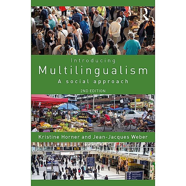 Introducing Multilingualism, Kristine Horner, Jean Jacques Weber