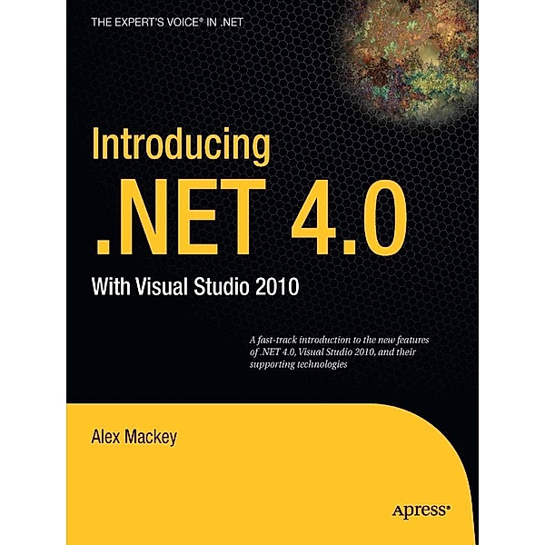 Introducing .NET 4.0, Alex Mackey