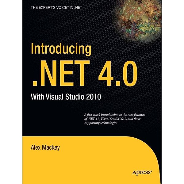 Introducing .NET 4.0, Alex Mackey