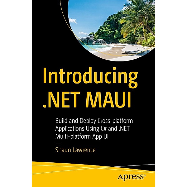 Introducing .NET MAUI, Shaun Lawrence
