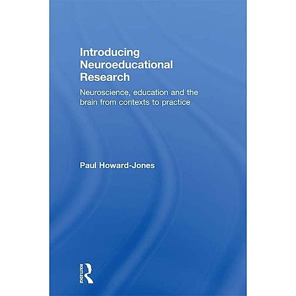 Introducing Neuroeducational Research, Paul Howard Jones