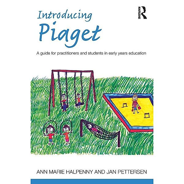 Introducing Piaget, Ann Marie Halpenny, Jan Pettersen