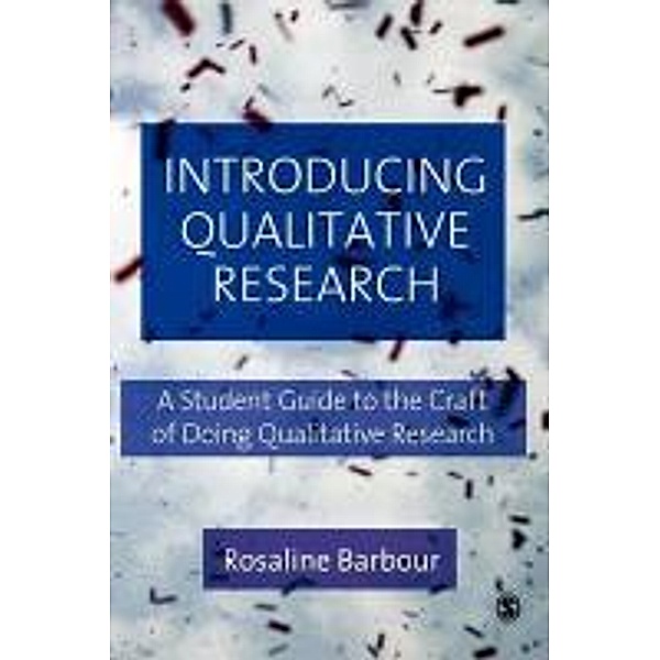 Introducing Qualitative Research, Rosaline S Barbour