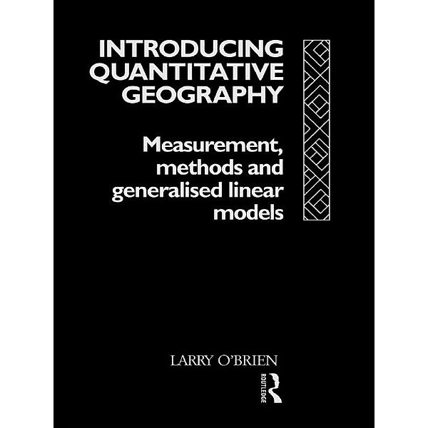 Introducing Quantitative Geography, Larry O'Brien