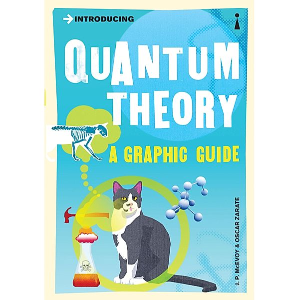 Introducing Quantum Theory / Graphic Guides, J. P. McEvoy, Oscar Zarate