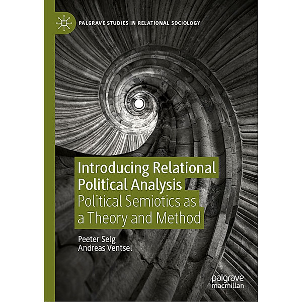 Introducing Relational Political Analysis, Peeter Selg, Andreas Ventsel