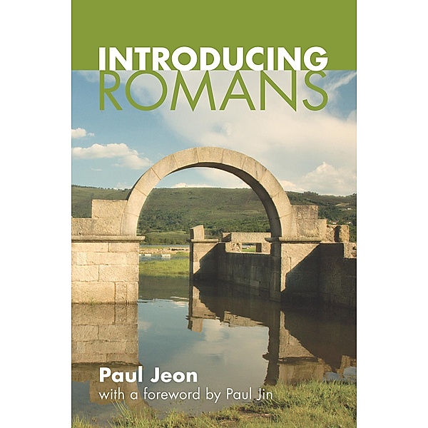 Introducing Romans, Paul S. Jeon