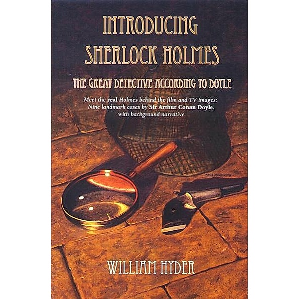 Introducing Sherlock Holmes, William Hyder