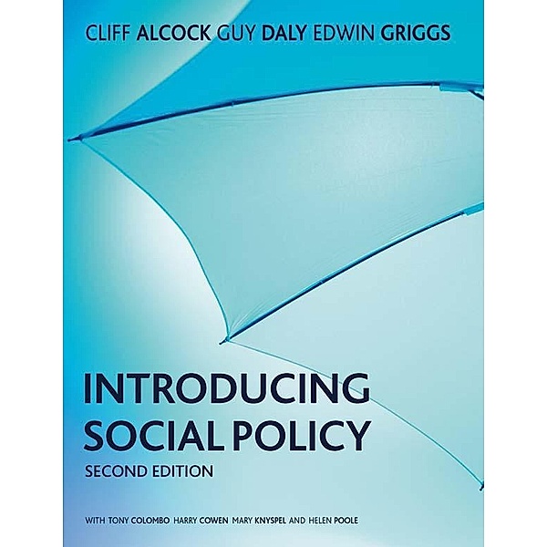 Introducing Social Policy, Cliff Alcock, Guy Daly, Edwin Griggs