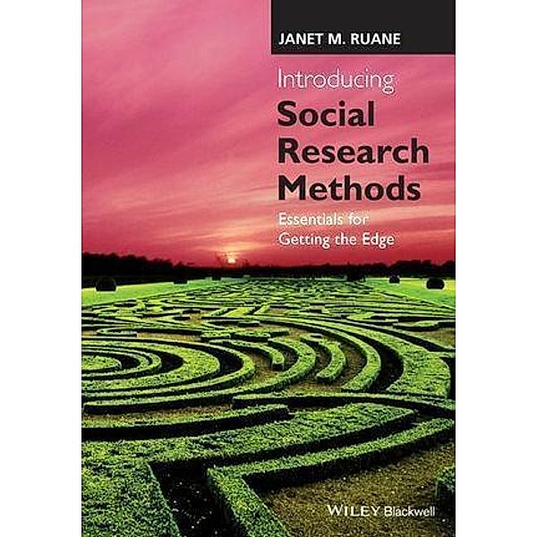 Introducing Social Research Methods, Janet M. Ruane
