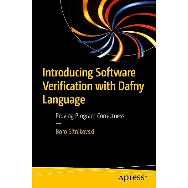 Introducing Software Verification with Dafny Language, Boro Sitnikovski