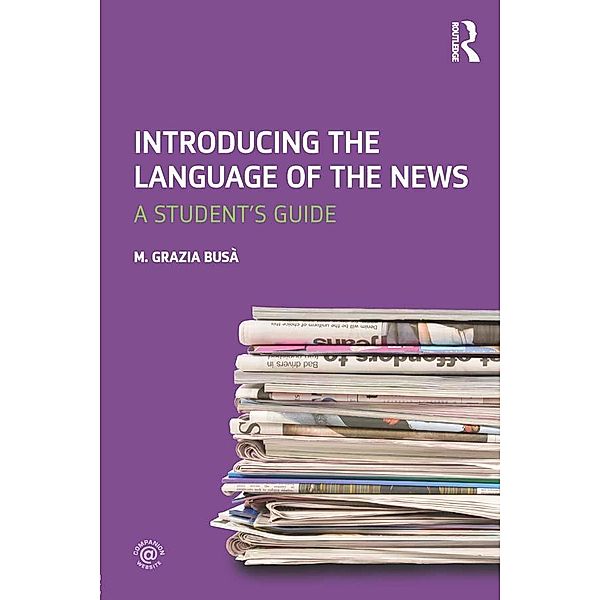 Introducing the Language of the News, M. Grazia Busa