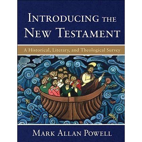 Introducing the New Testament, Mark Allan Powell