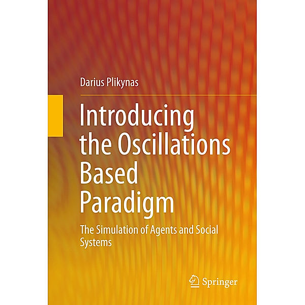 Introducing the Oscillations Based Paradigm, Darius Plikynas