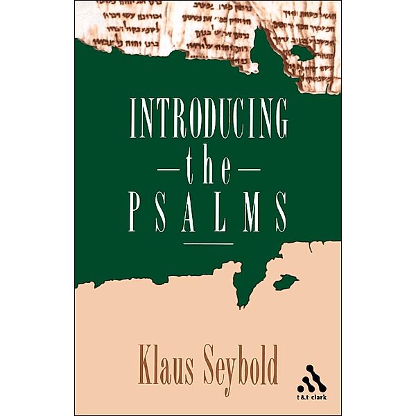 Introducing the Psalms, Klaus Seybold