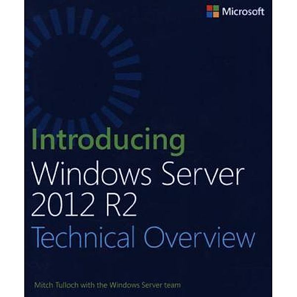Introducing Windows Server 2012 R2, Mitch Tulloch