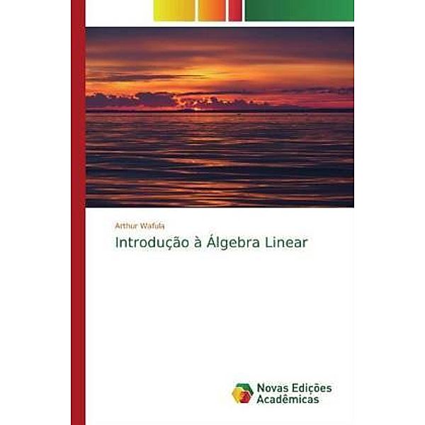 Introdução à Álgebra Linear, Arthur Wafula