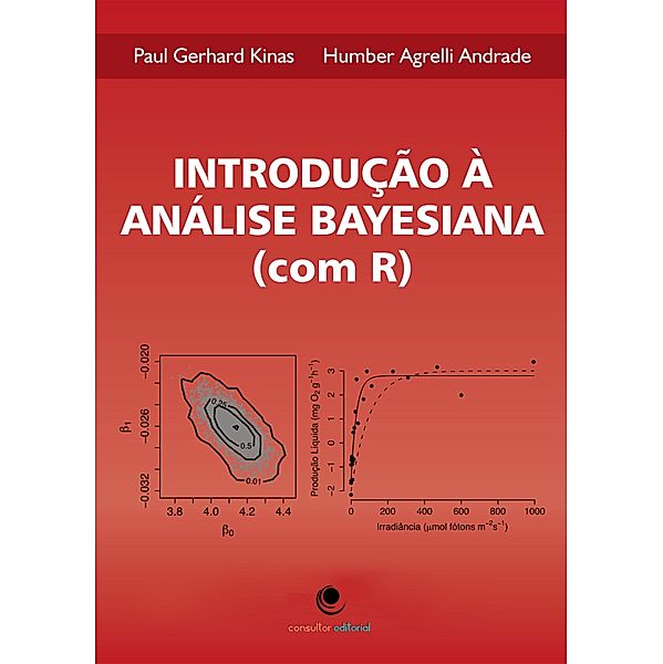 Introdução à Análise Bayesiana (Com R), Paul Gerhard Kinas, Humber Agrelli Andrade