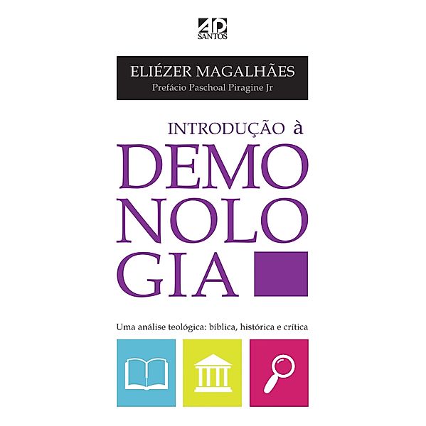 Introdução a Demonologia, Eliézer Magalhães