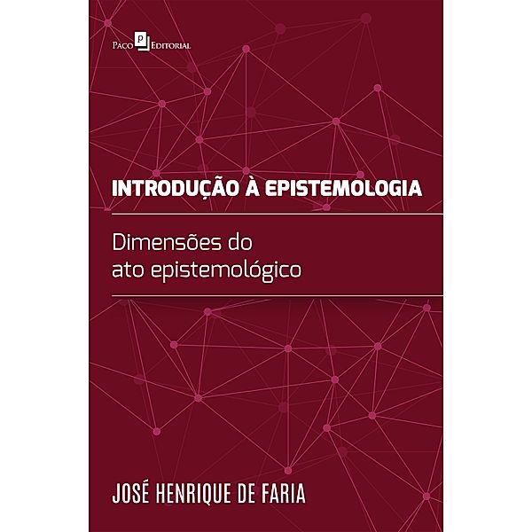 Introdução à epistemologia, José Henrique de Faria