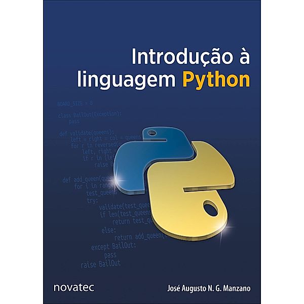 Introdução à linguagem Python, José Augusto N. G. Manzano