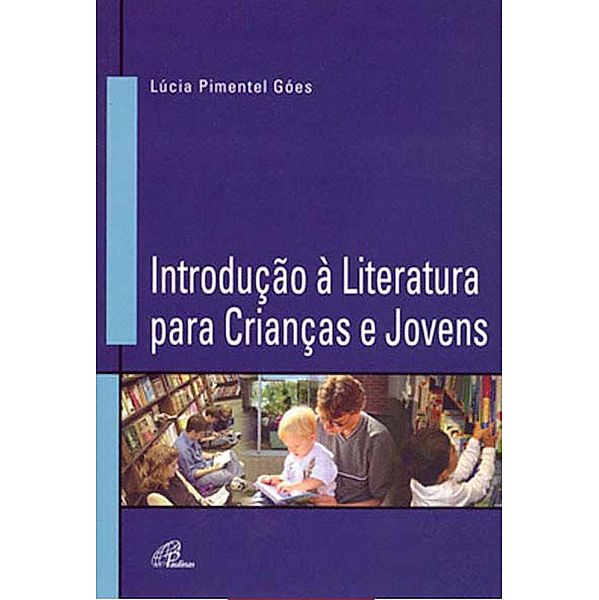 Introdução à literatura para crianças e jovens, Lúcia Pimentel Góes