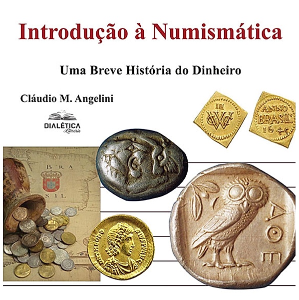 Introdução à Numismática, Cláudio M. Angelini