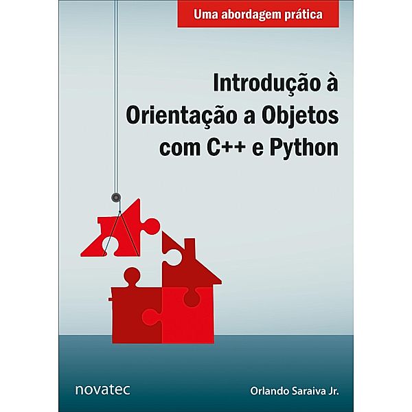 Introdução à Orientação a Objetos com C++ e Python, Orlando Saraiva Jr