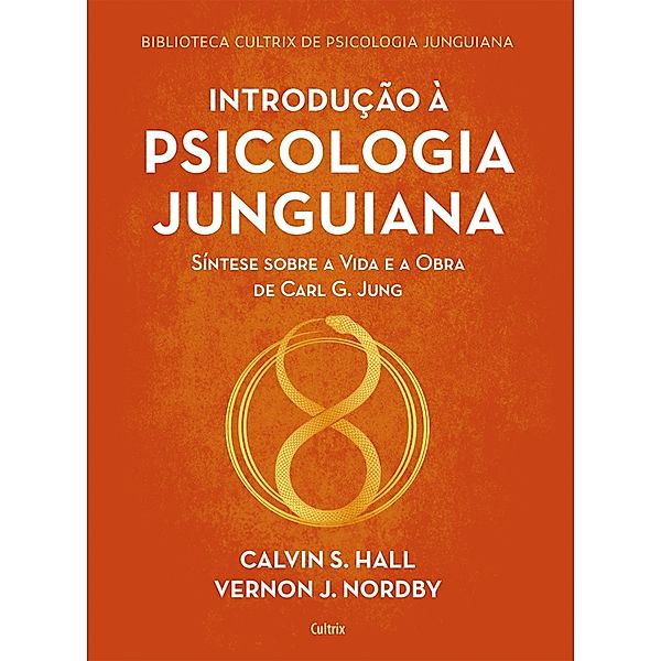 Introdução à psicologia junguiana, Calvin S. Hall, Vernon J. Nordby