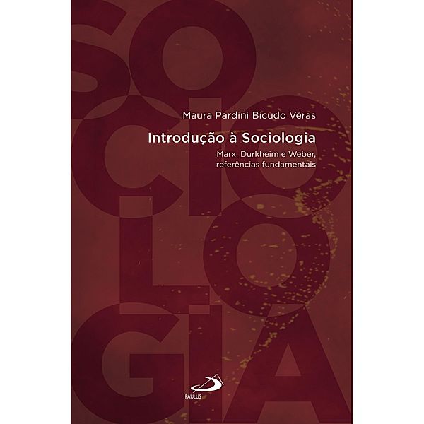 Introdução a Sociologia / Introduções, Maura Veras