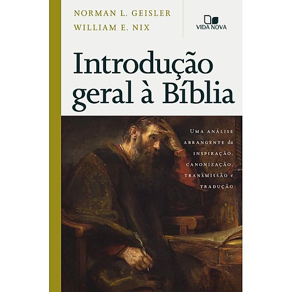 Introdução geral à Bíblia, Norman Geisler, William Nix