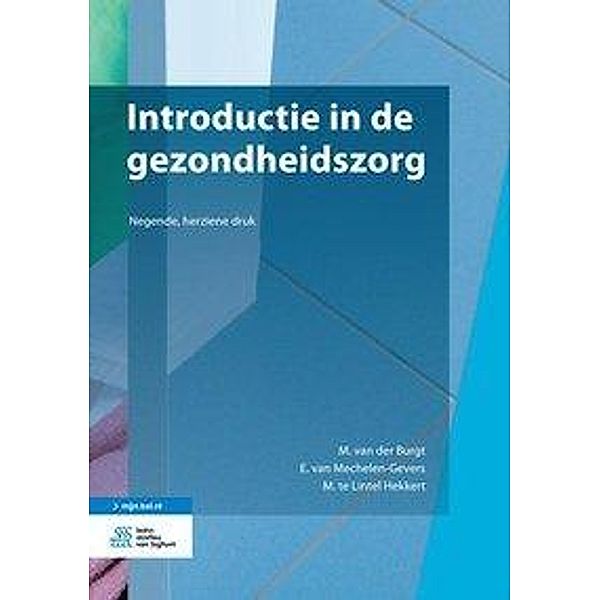 Introductie in de gezondheidszorg, m. 1 Buch, m. 1 Beilage, M. van der Burgt, E. van Mechelen-Gevers, M. te Lintel Hekkert