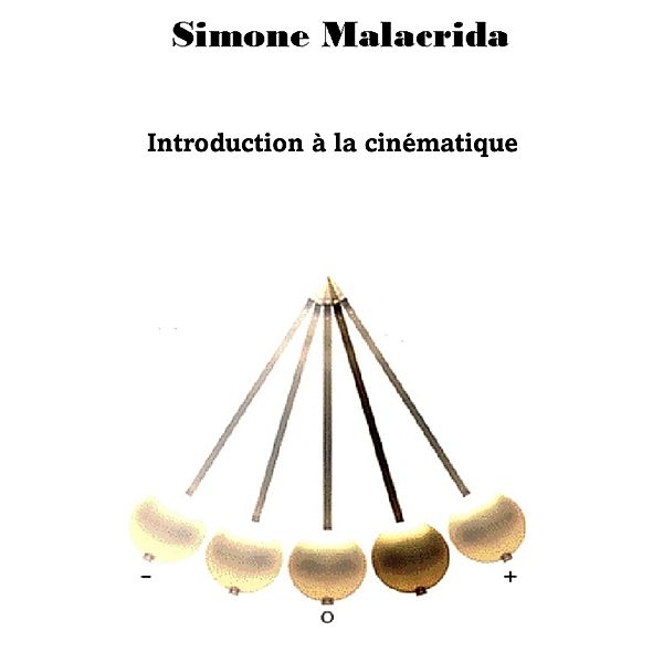 Introduction à la cinématique, Simone Malacrida