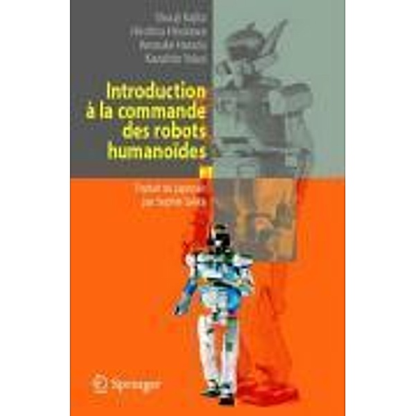 Introduction à la commande des robots humanoïdes, Shuuji Kajita, Hirohisa Hirukawa, Kensuke Harada, Kazuhito Yokoi