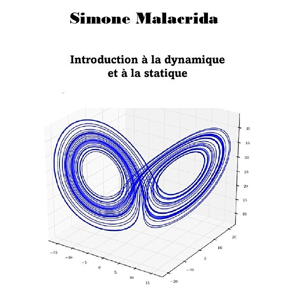 Introduction à la dynamique et à la statique, Simone Malacrida